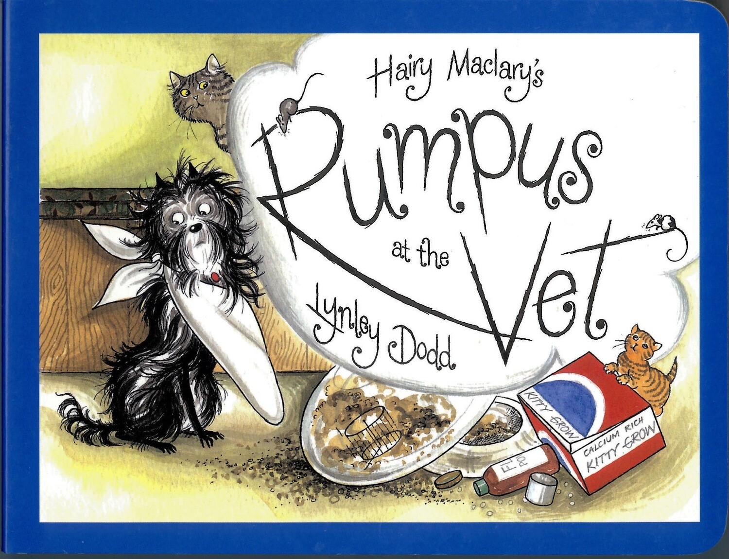 Hairy Maclary&#39;s Rumpus at the Vet Board Book by Lynley Dodd