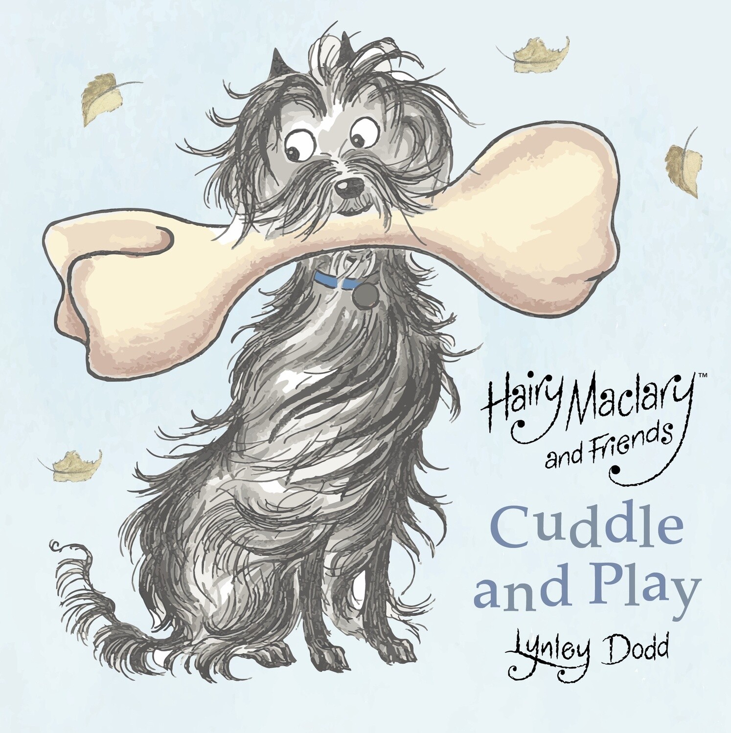 Hairy Maclary and Friends: Cuddle and Play: A Crinkly Cloth Book by Lynley Dodd