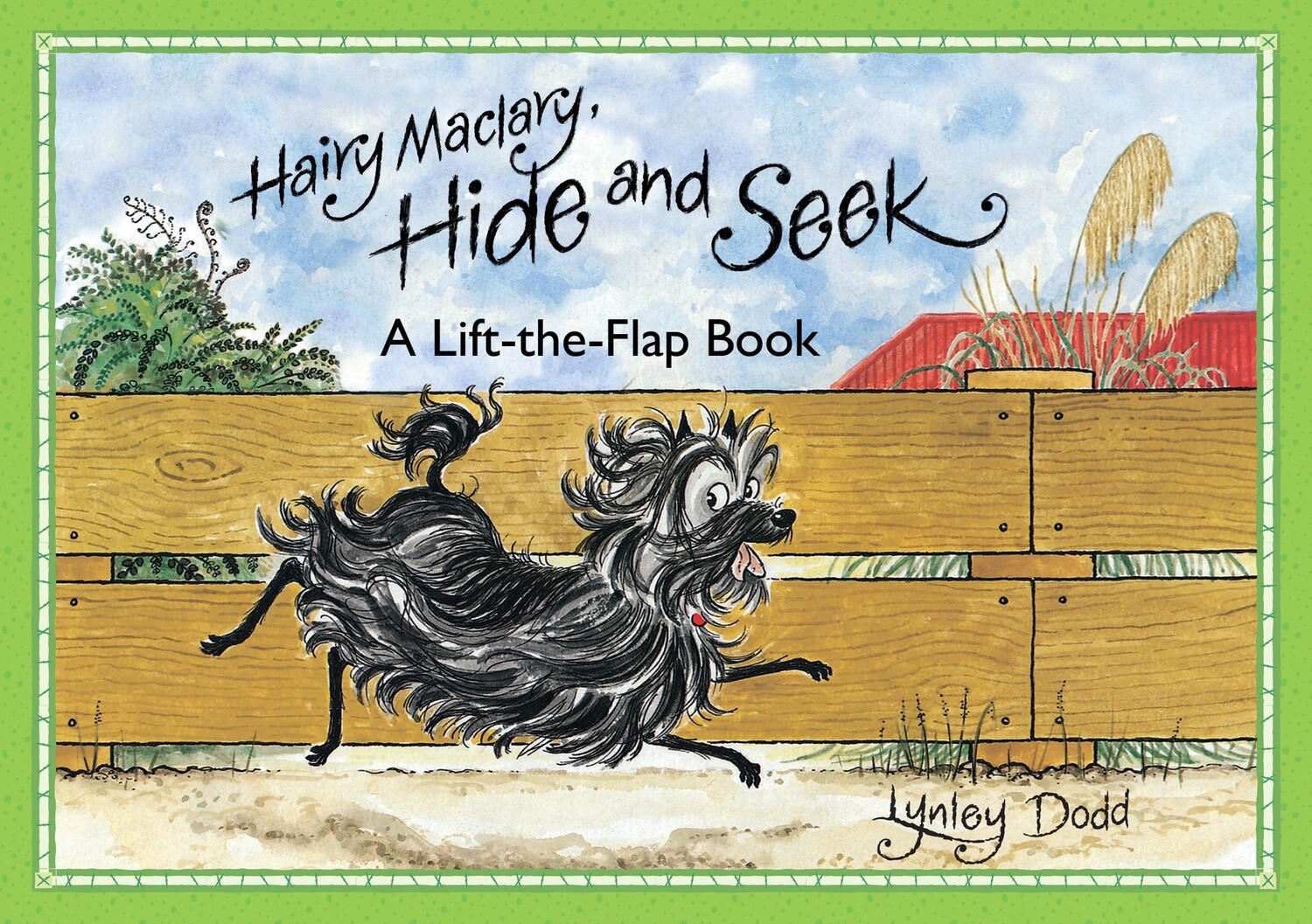 Hairy Maclary, Hide and Seek: A Lift the Flap Board Book by Lynley Dodd