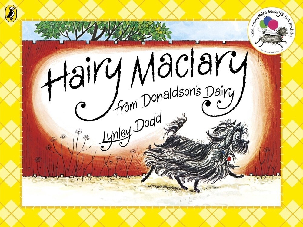 Hairy Maclary from Donaldson&#39;s Dairy by Lynley Dodd, Format: Hardback