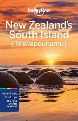 Lonely Planet New Zealand&#39;s South Island (Te Waipounamu)