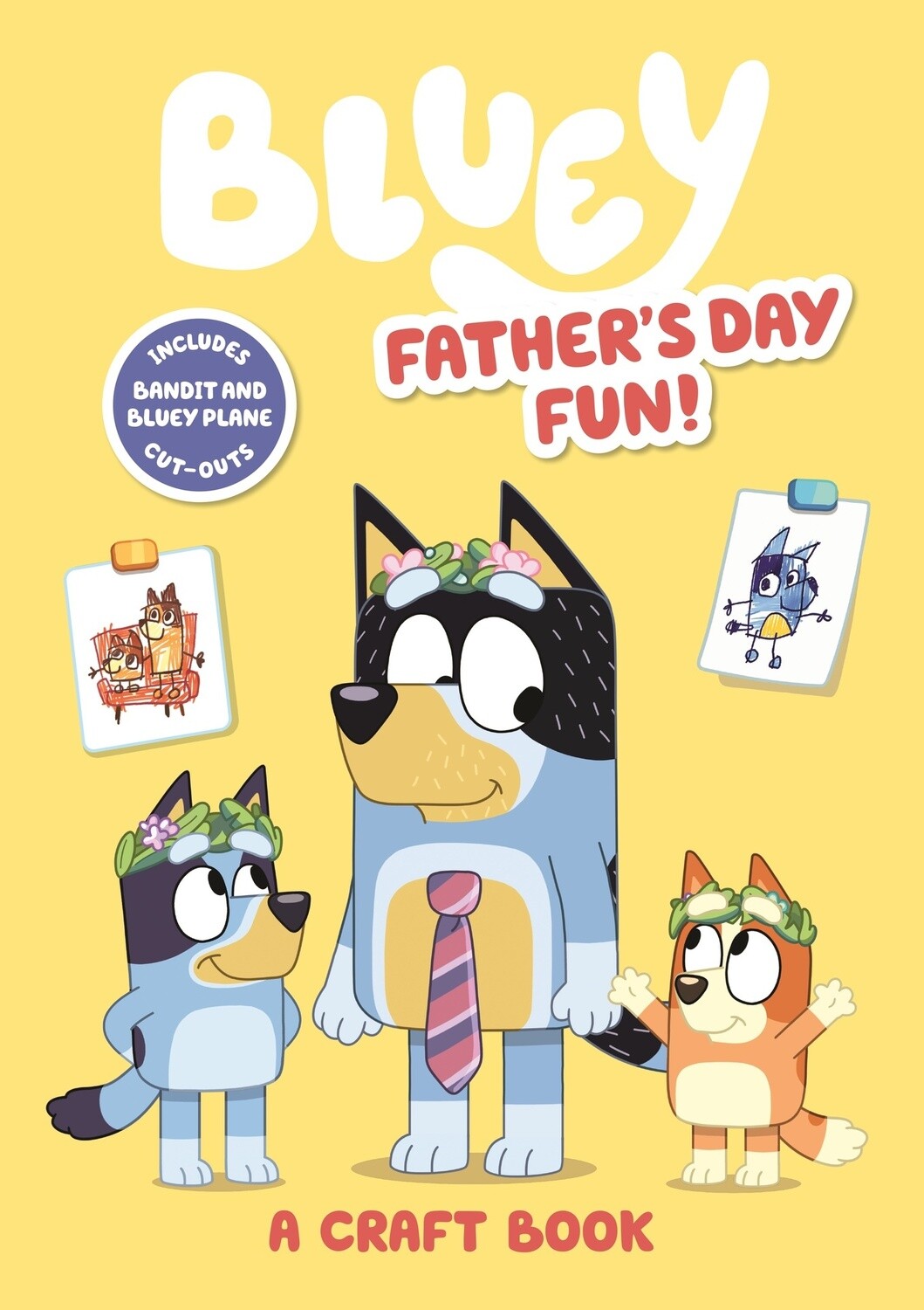 Bluey: Father&#39;s Day Fun by Bluey