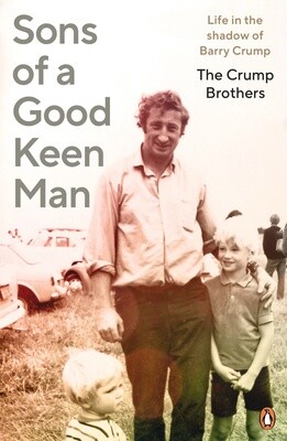 Sons of a Good Keen Man by the Crump Brothers