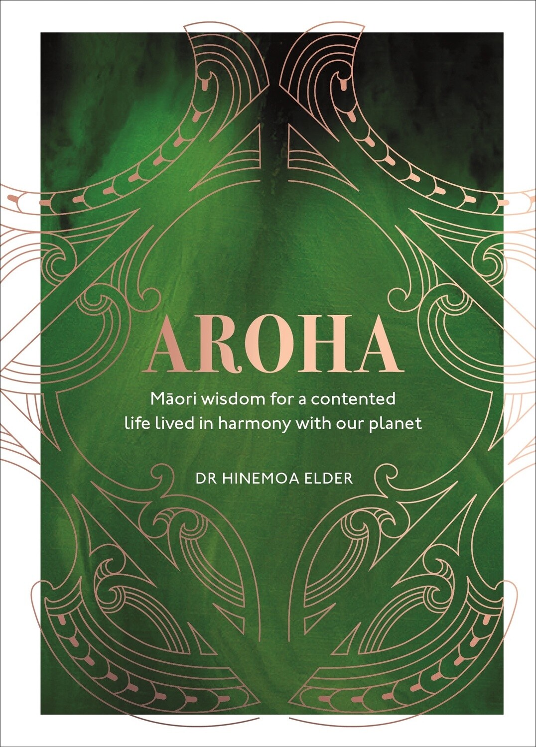 Aroha by Hinemoa Elder, Format: Hardback