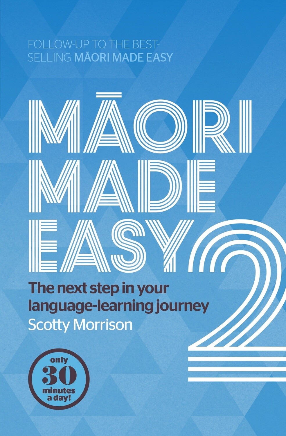 Maori Made Easy 2 by  Morrison, Format: Trade