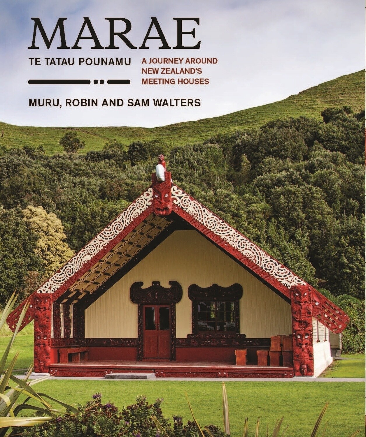 Marae Te Tatau Pounamu by Muru &amp; Robin Walters, Format: Trade