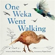 One Weka Went Walking by Kate Preece