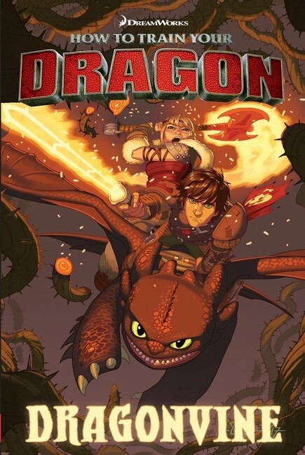 How To Train Your Dragon: Dragonvine (DreamWorks: Graphic Novel)