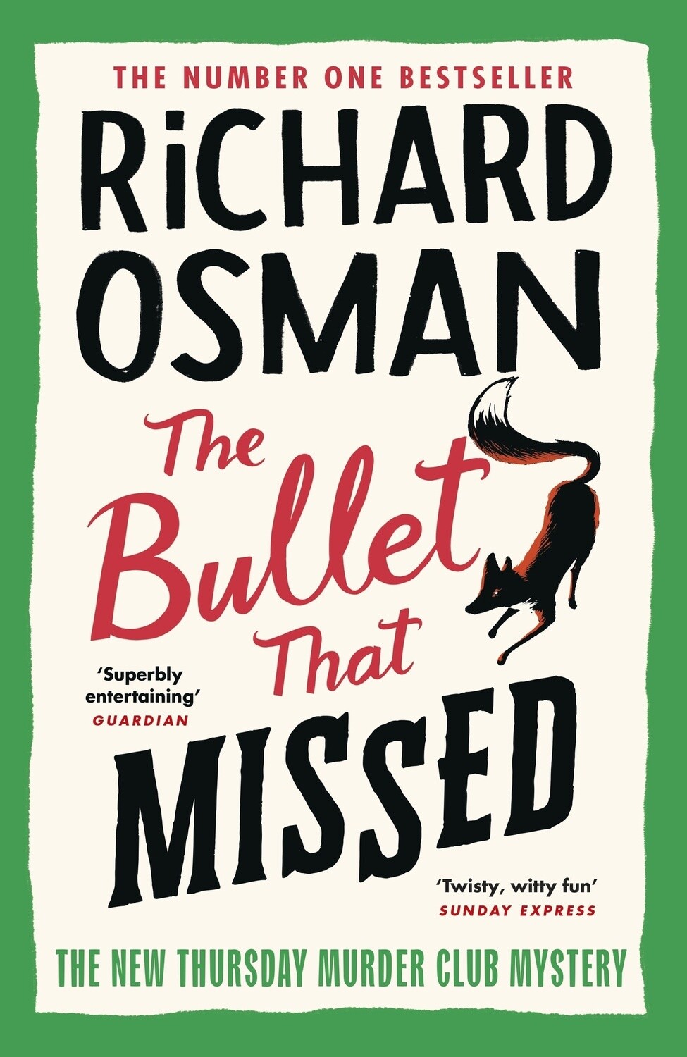 The Bullet That Missed (The Thursday Murder Club 3) by Richard Osman, Format: Paperback