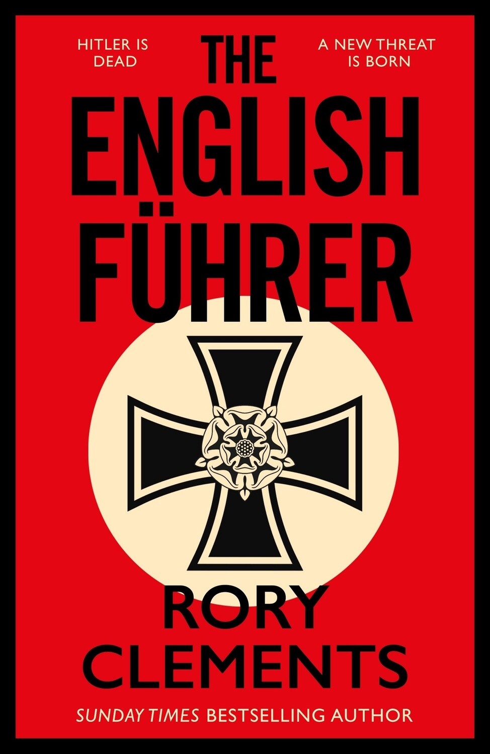 The English Fuhrer by Rory Clements