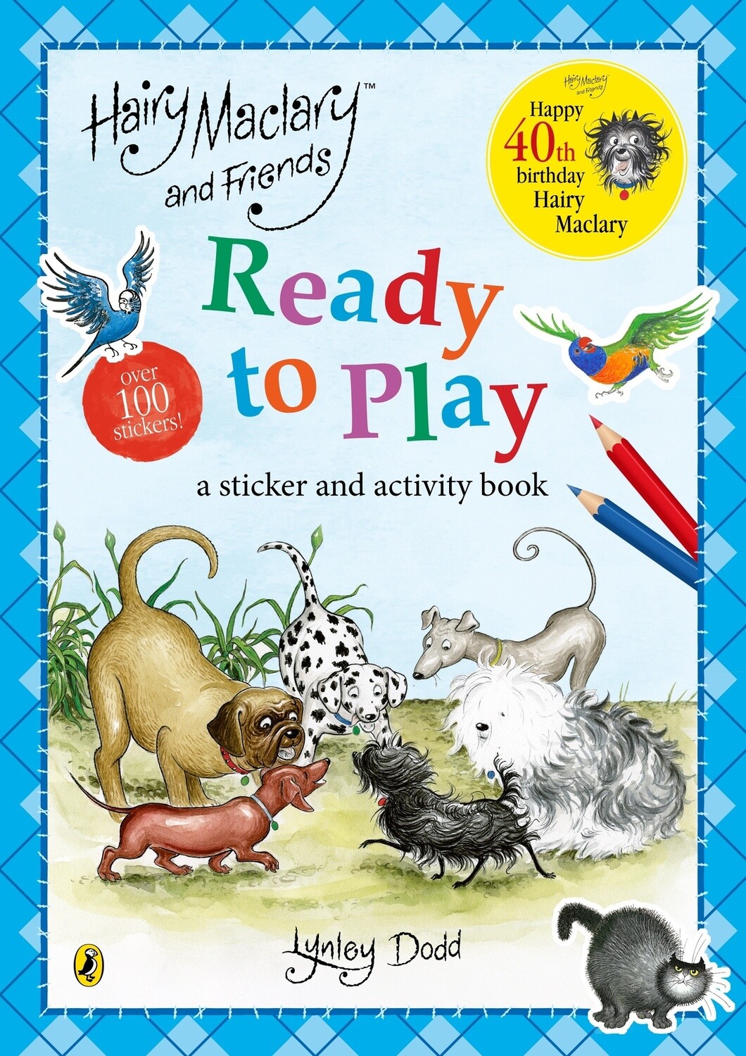Hairy Maclary and Friends Ready to Play: A Sticker Activity Book by Lynley Dodd