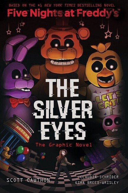 Five Nights at Freddy&#39;s #1: The Silver Eyes by Scott Cawthon