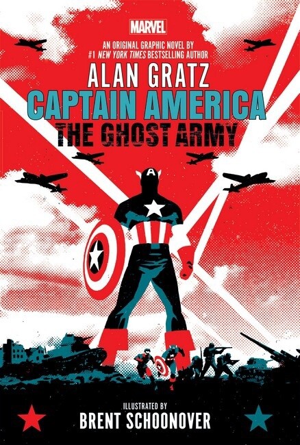 Captain America: The Ghost Army (Marvel) by Alan Gratz and Brent Sschoonover