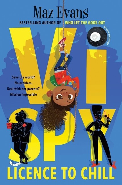 Vi Spy: License to Chill by Maz Evans, Format: Paperback