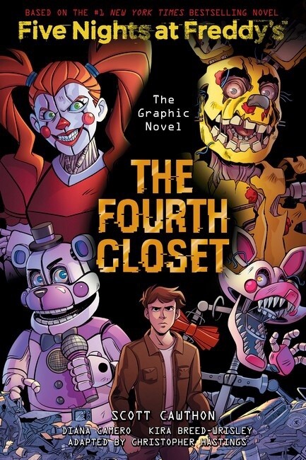 Five Nights at Freddy&#39;s #3: The Fourth Closet by Scott Cawthon