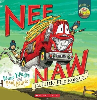 Nee Naw the Little Fire Engine by Deano &amp; Paul Beavis Yipadee