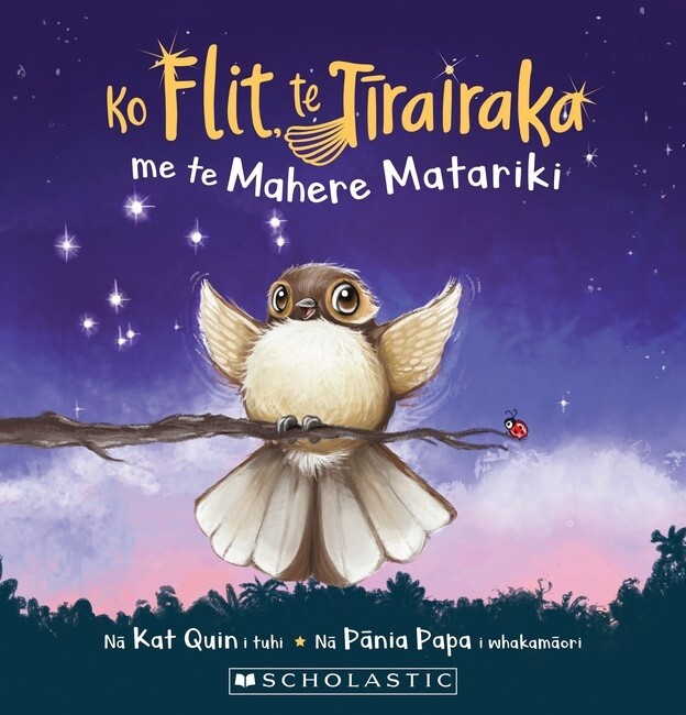 Flit the Fantail and the Matariki Map Te Reo by Kat Quin, Format: Paperback