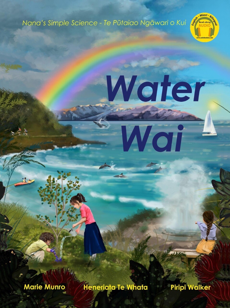Nana's Simple Science: Water Wai by Heneriata Te Whata and Piripi Walker