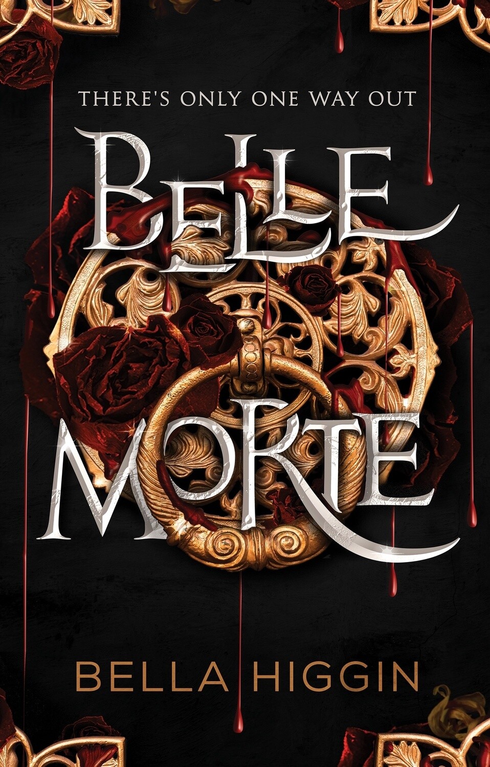 Belle Morte by Bella Higgin