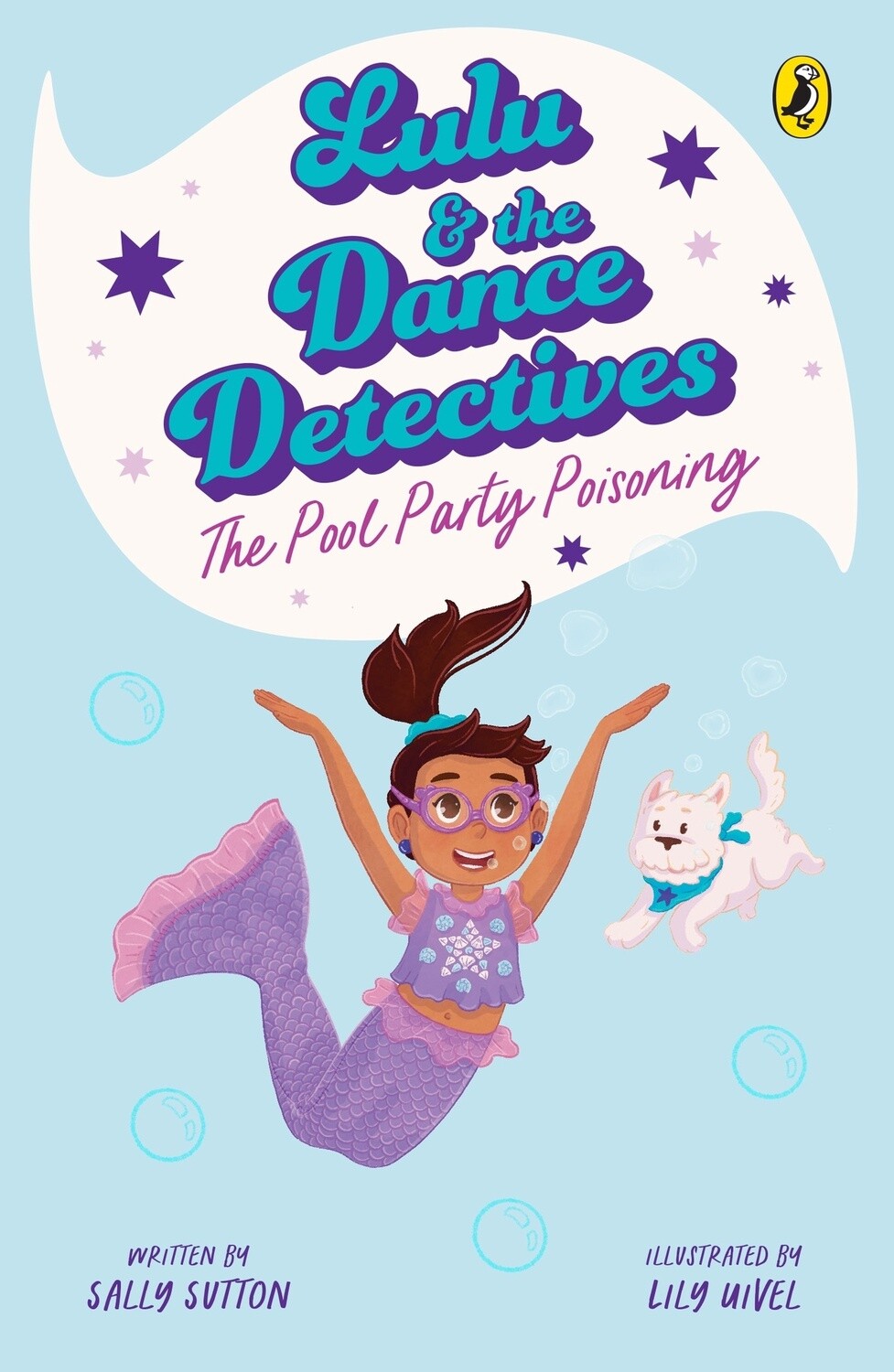 Lulu and the Dance Detectives #2: The Pool Party Poisoning by Sally Sutton