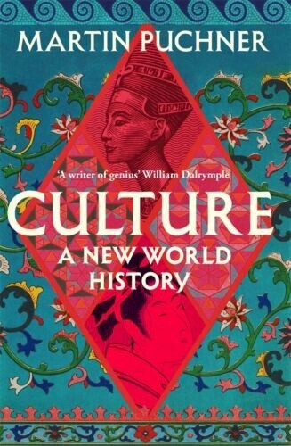 Culture: A New World History by Martin Puchner