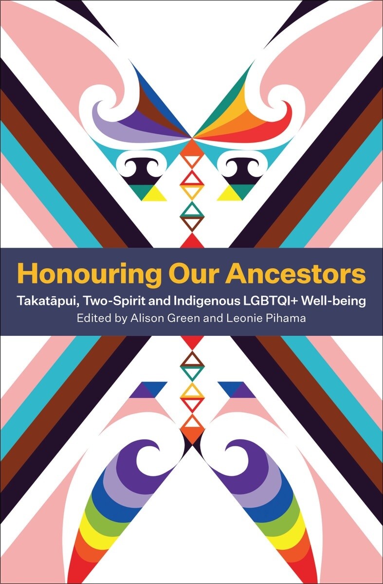 Honouring Our Ancestors by Alison Green and Leonie Pihama