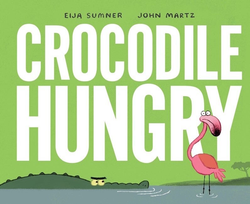 Crocodile Hungry by Eija Sumner