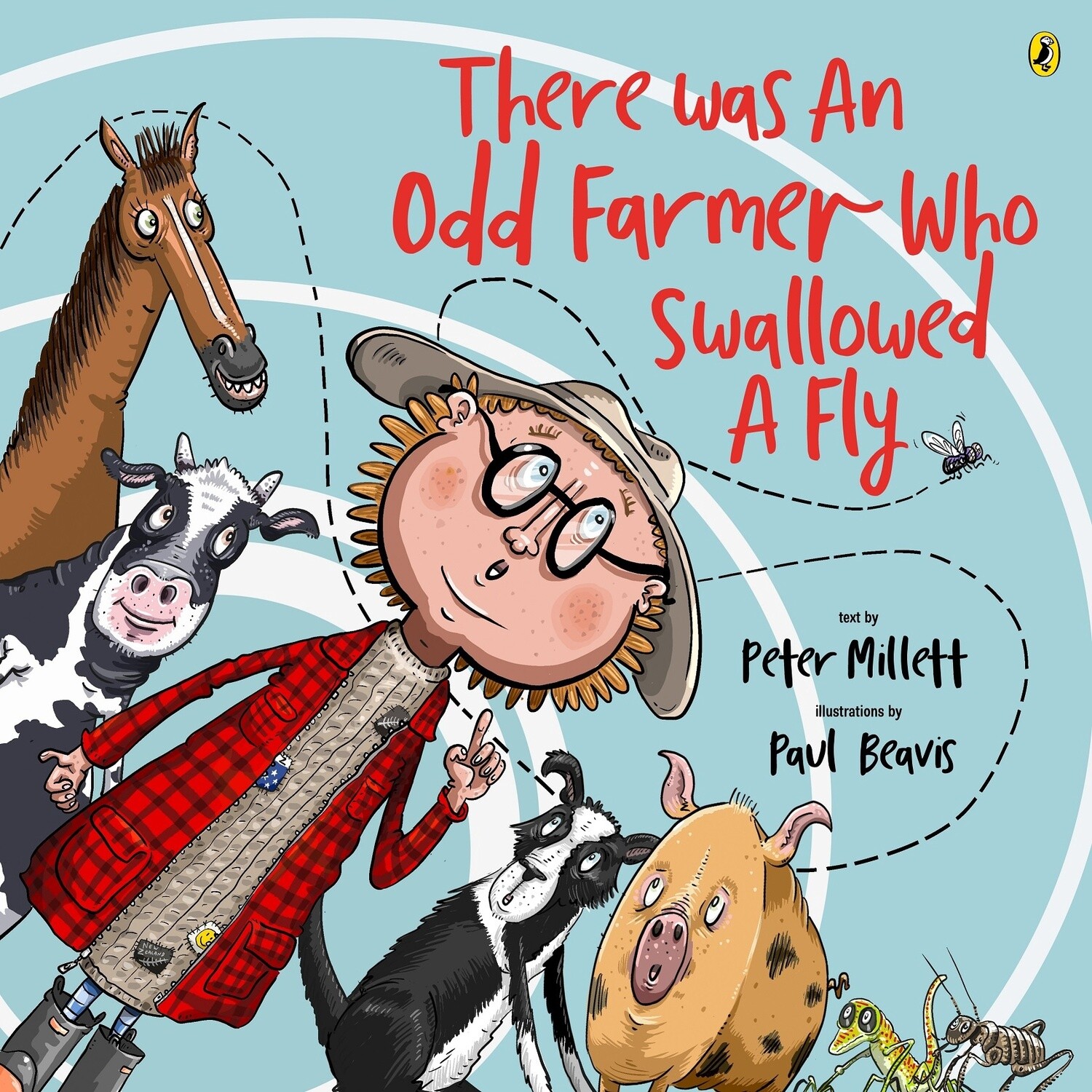 There Was an Odd Farmer Who Swallowed a Fly by Peter Millett