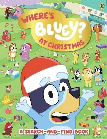 Bluey: Where's Bluey? At Christmas: A Search-and-Find Book