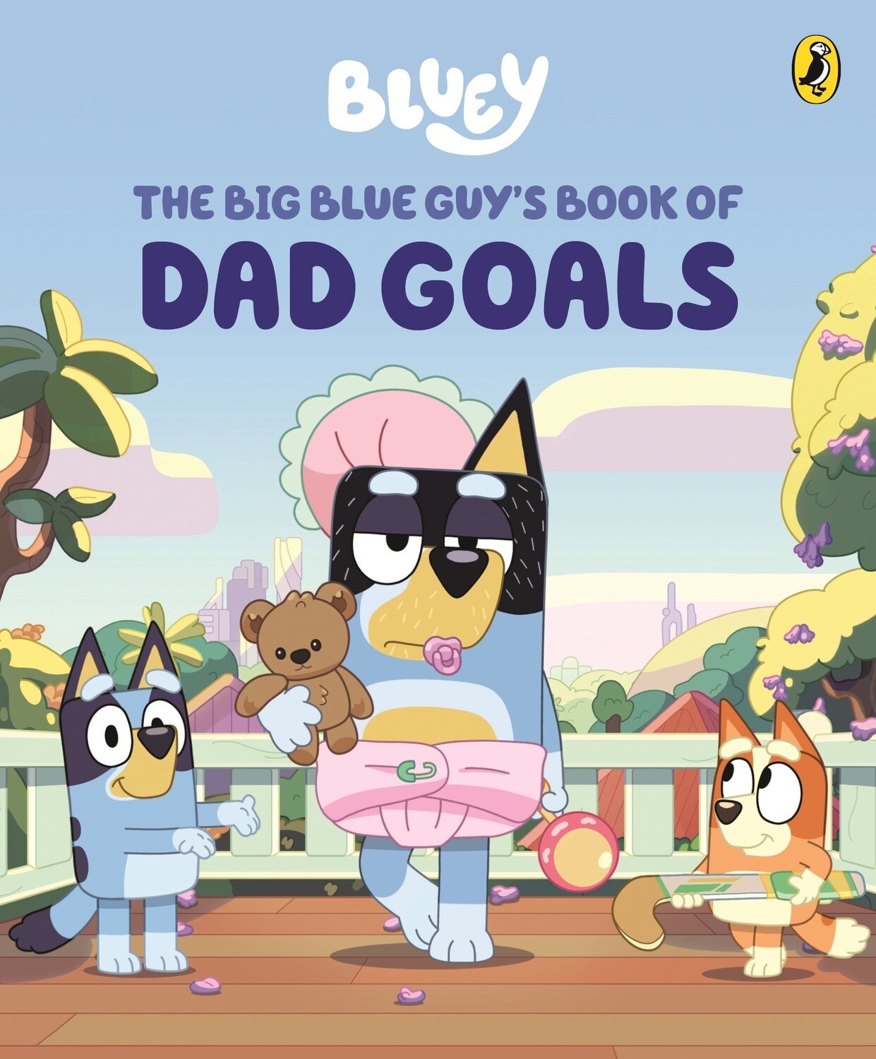 Bluey: The Big Blue Guy's Book of Dad Goals: A Father's Day Book