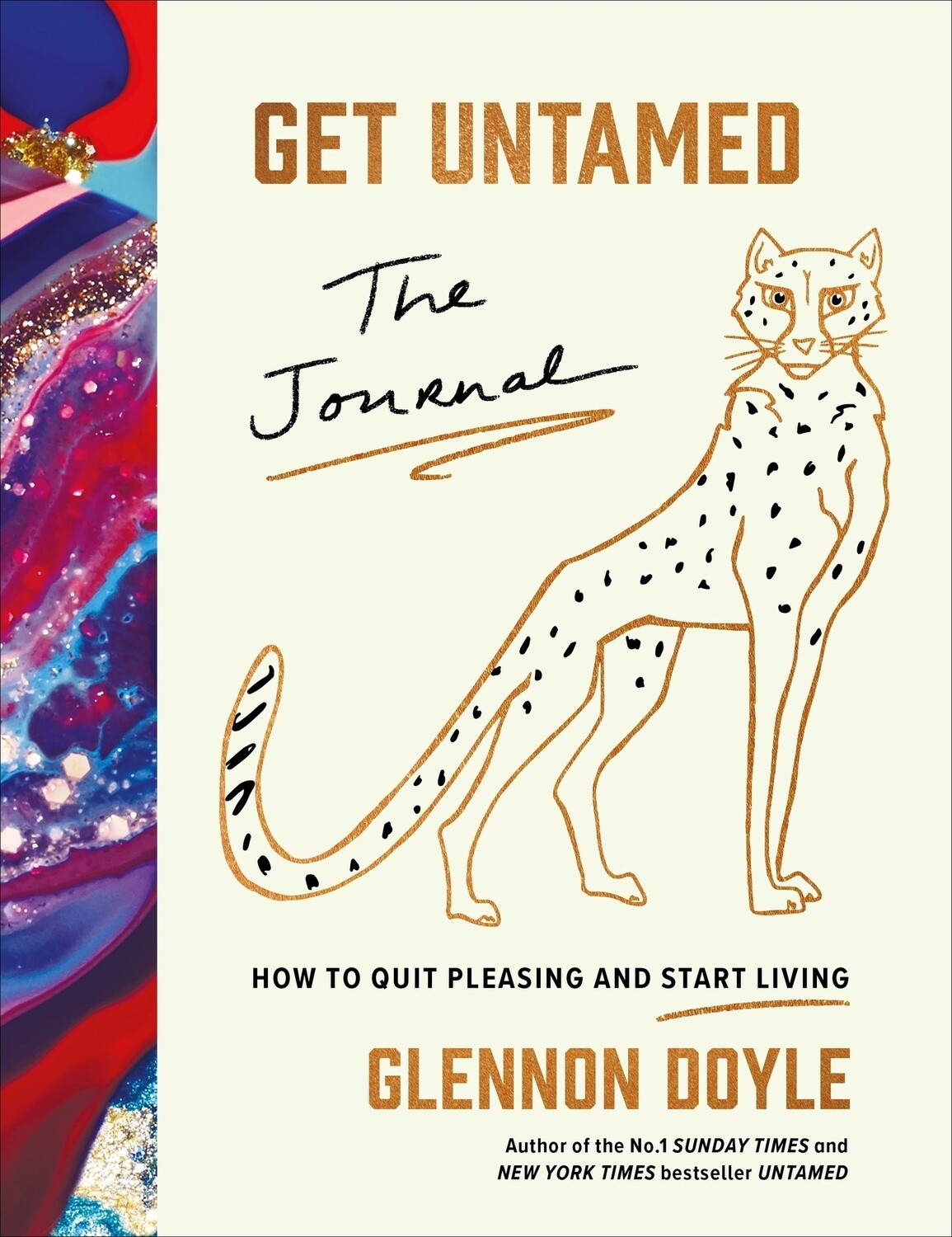 Get Untamed:The Journal (How to Quit Pleasing and Start Living) by Glennon Doyle