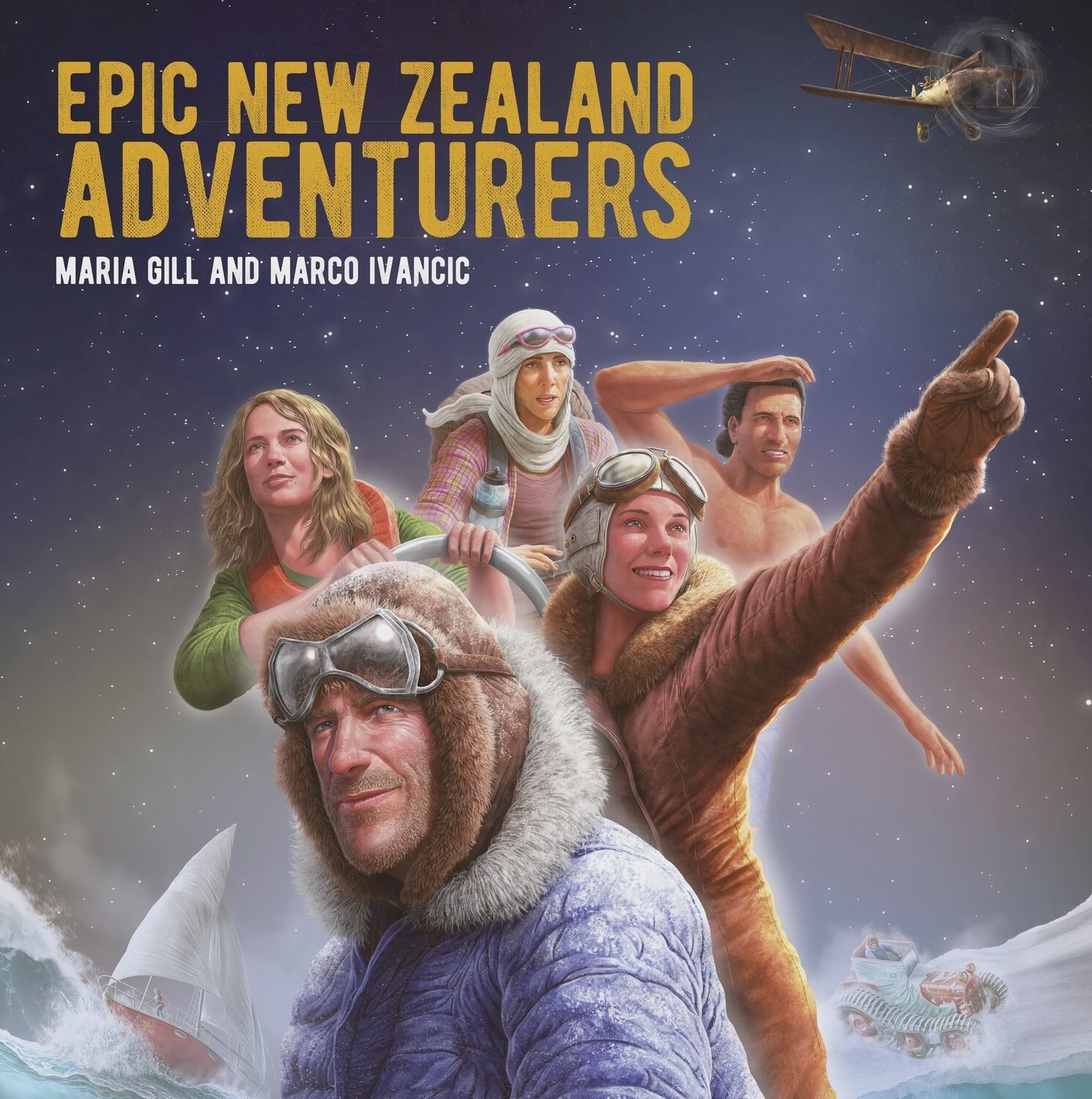 Epic New Zealand Adventurers by Maria Gill and Marco Ivancic