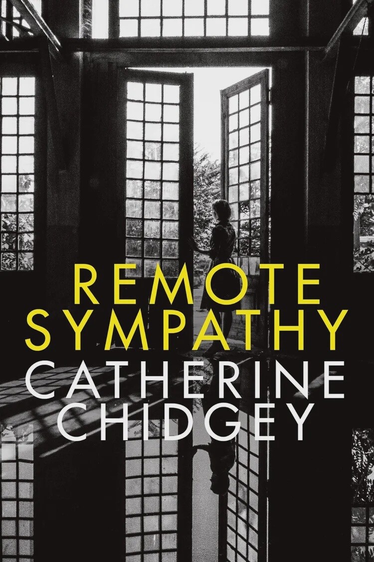 Remote Sympathy by Catherine Chidgey