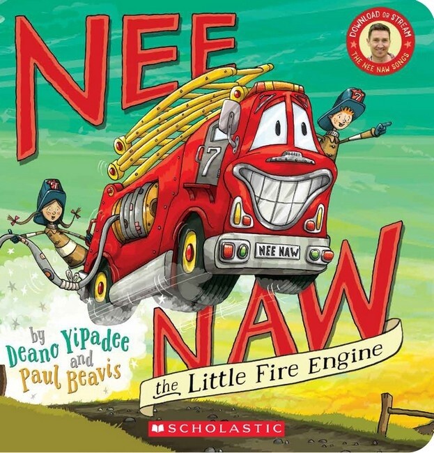 Nee Naw the Little Fire Engine (Board Book Edition) by Deano Yipadee and Paul Beavis