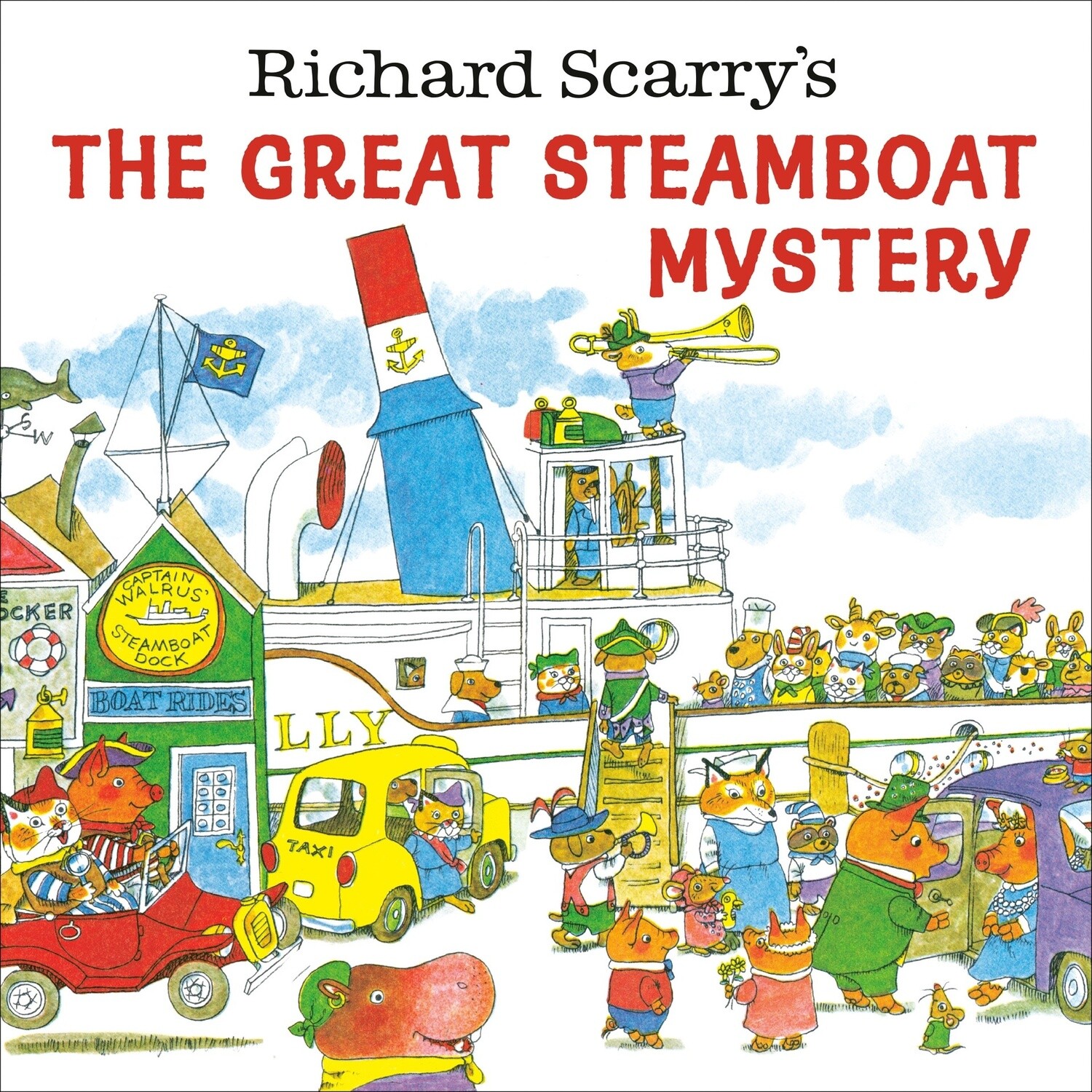 Richard Scarry&#39;s The Great Steamboat Mystery