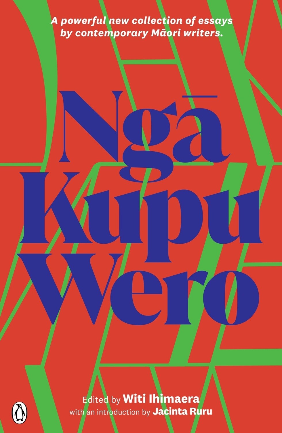Nga Kupu Wero by Witi Ihimaera