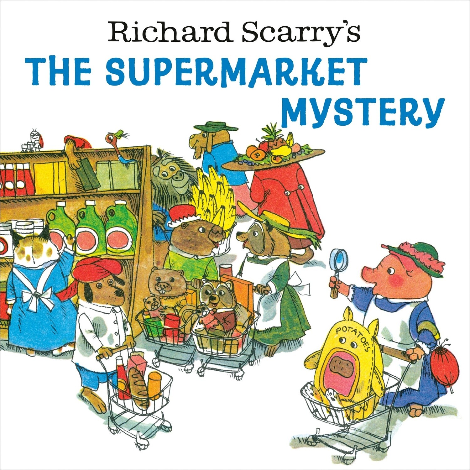 Richard Scarry&#39;s The Supermarket Mystery