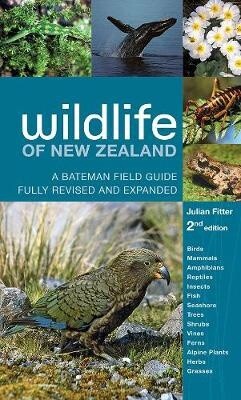 Wildlife of New Zealand 2E by Julian Fitter