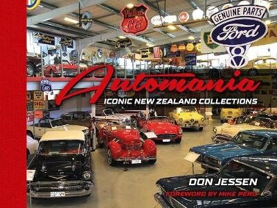Automania: Iconic Kiwi Collections by Don Jessen