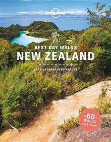 Lonely Planet Best Day Walks in New Zealand