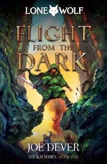 Lone Wolf 1 - Flight from the Dark by Joe Dever