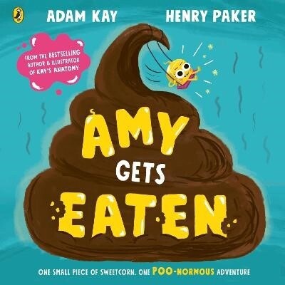 Amy Gets Eaten by Adam Kay and Henry Paker