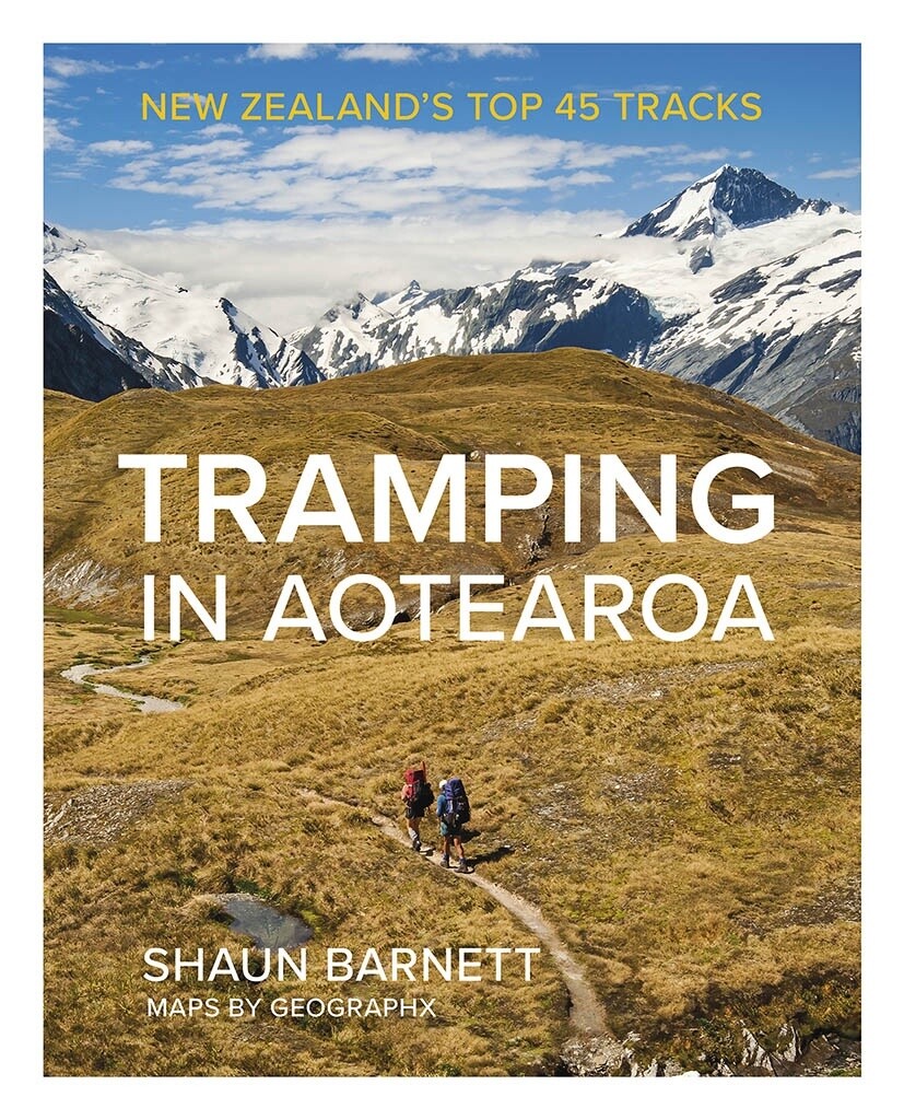 Tramping in Aotearoa by Shaun Barnett
