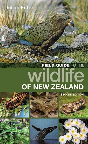 Field Guide to the Wildlife of New Zealand 2nd Edition by Julian Fitter