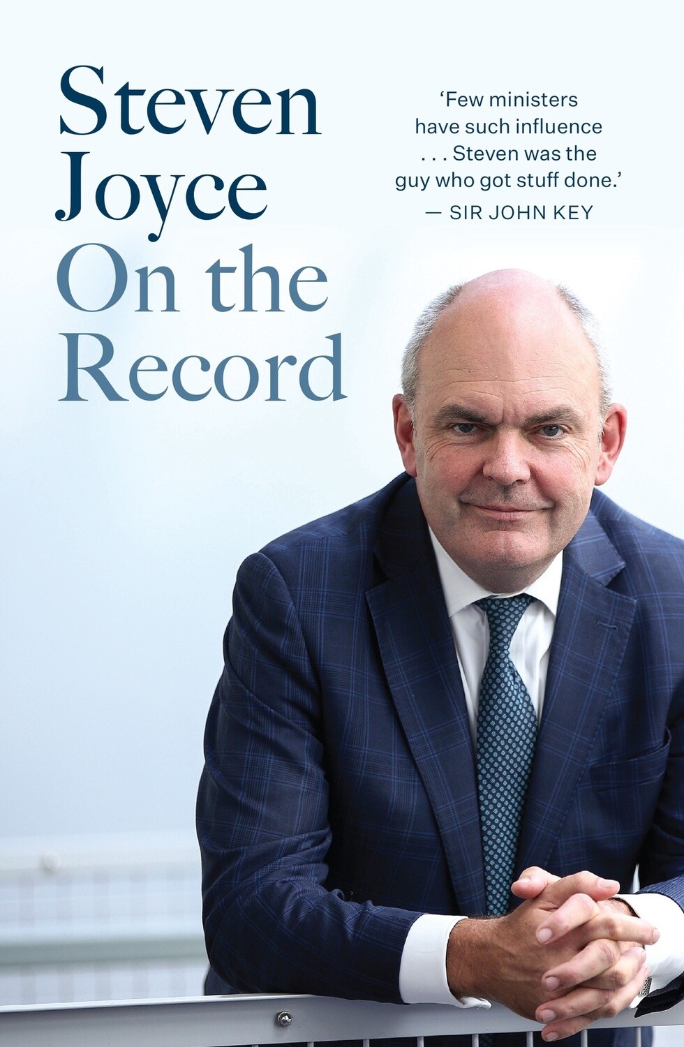 On the Record by Steven Joyce