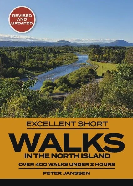 Excellent Short Walks in the North Island by Peter Janssen