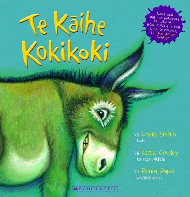 Te Kaihe Kokikoki (The Wonky Donkey - Maori edition) by Craig Smith