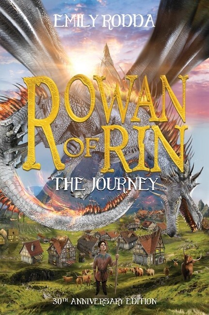 The Journey (Rowan of Rin: 30th Anniversary Edition) by Emily Rodda