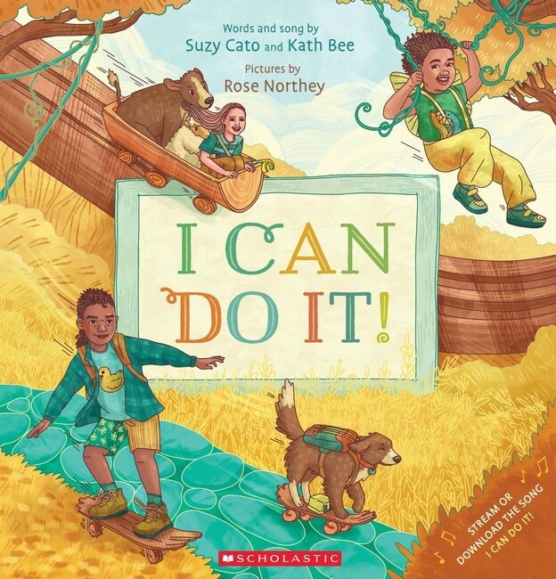 I Can Do It! by Suzy Cato and Kath Bee