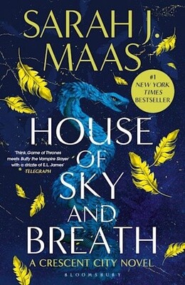 House of Sky and Breath (Crescent City 2) by Sarah J Maas